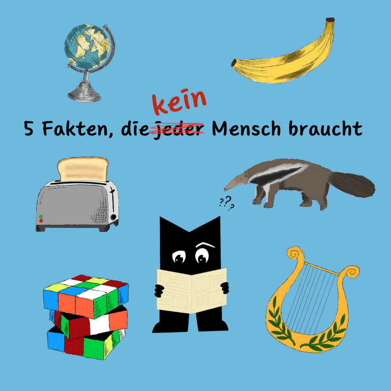 5 Fakten, die kein Mensch braucht – Part 1